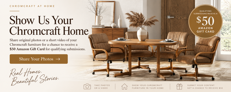 Chromcraft dining room with wood table and upholstered swivel chairs promoting the Share Your Chromcraft Home photo program